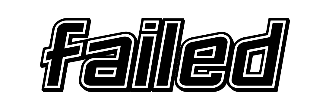 Failed