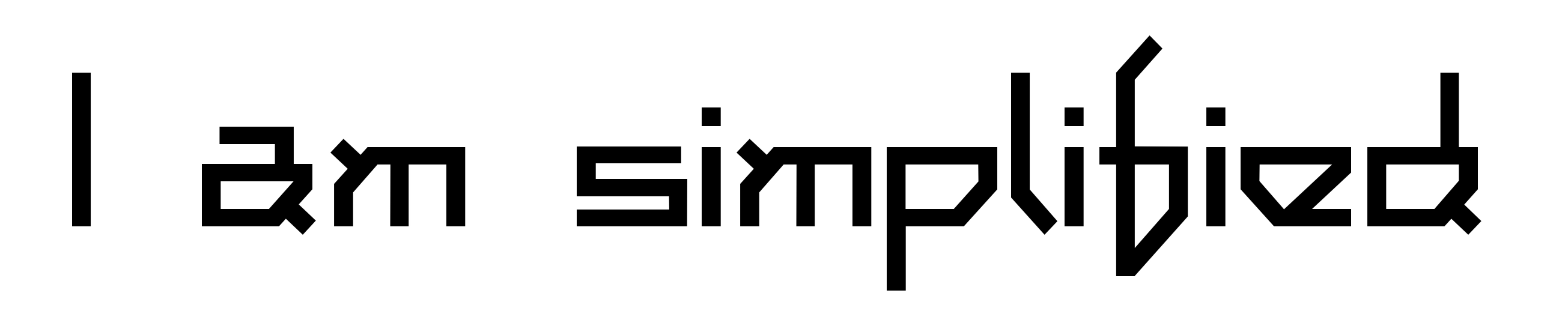 I am simplified