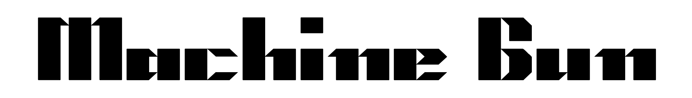 Machine Gun