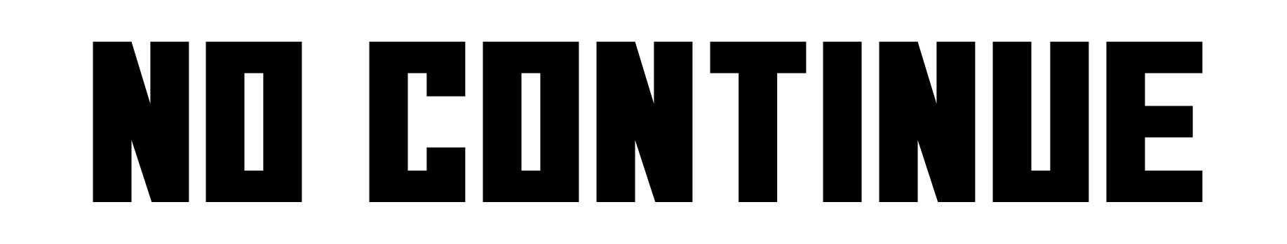 No Continue