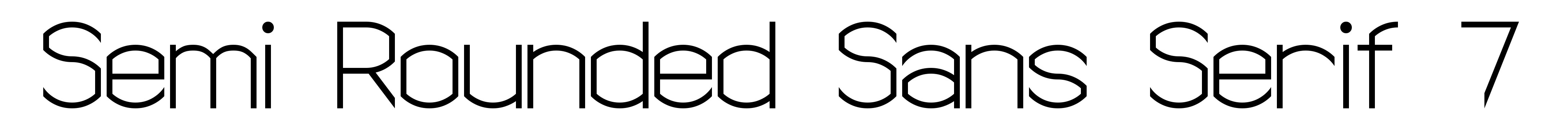 Semi Rounded Sans Serif 7