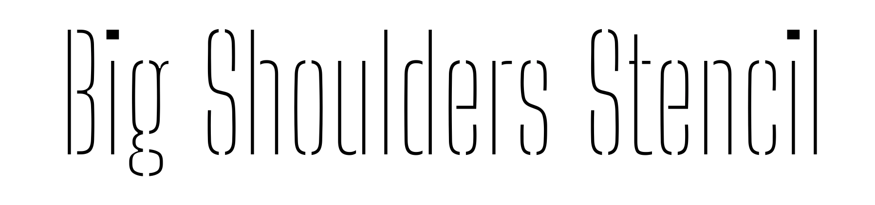 Big Shoulders Stencil