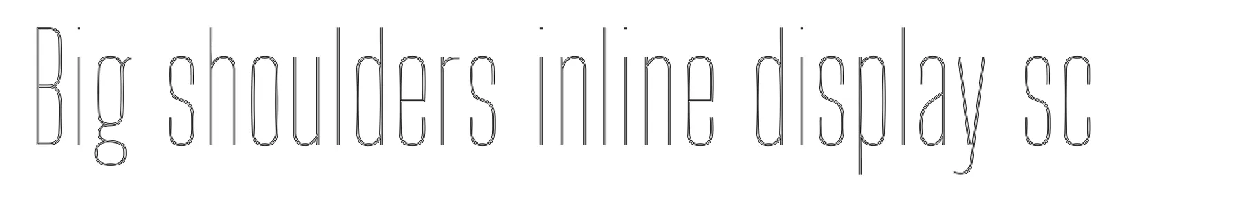 Big shoulders inline display sc