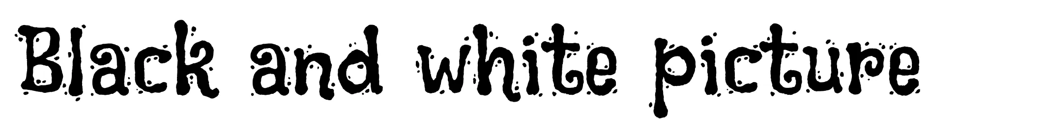 Black and white picture