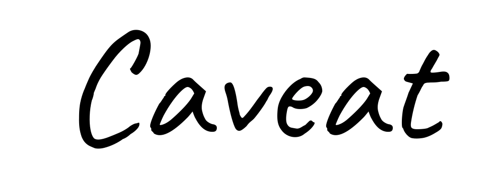 Caveat