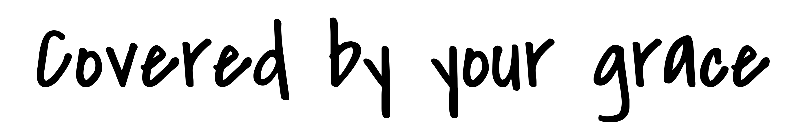 Covered by your grace