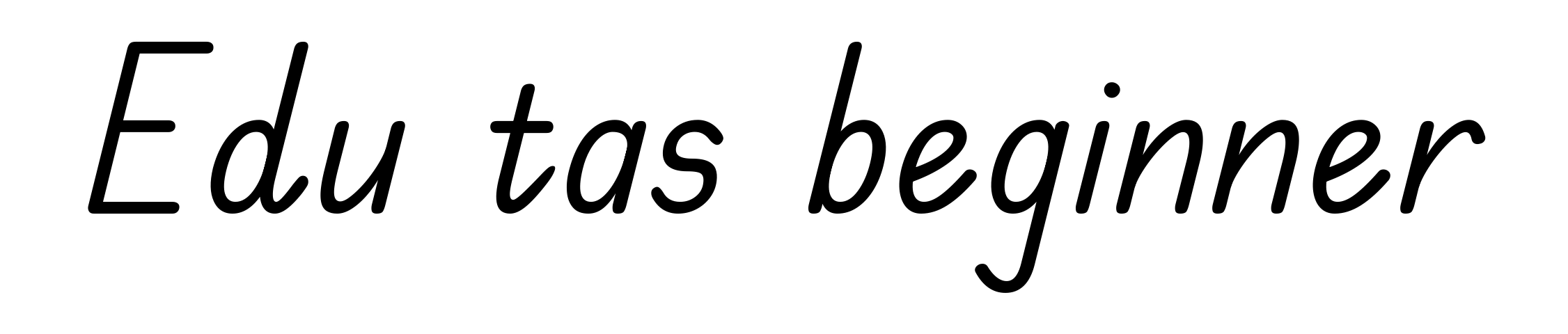 Edu tas beginner