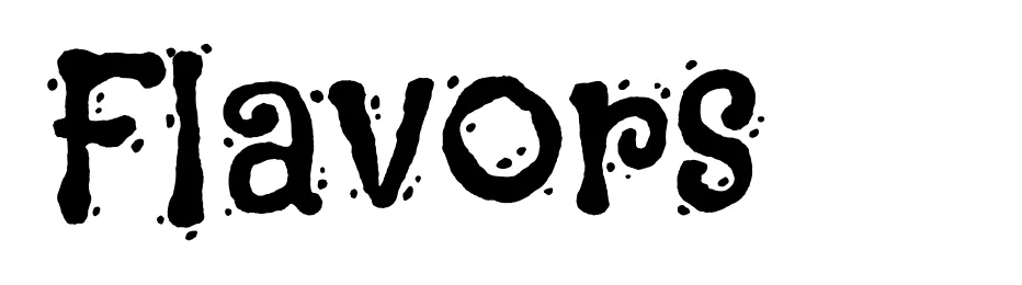 Flavors