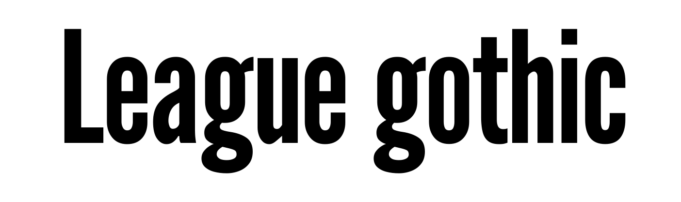 League gothic