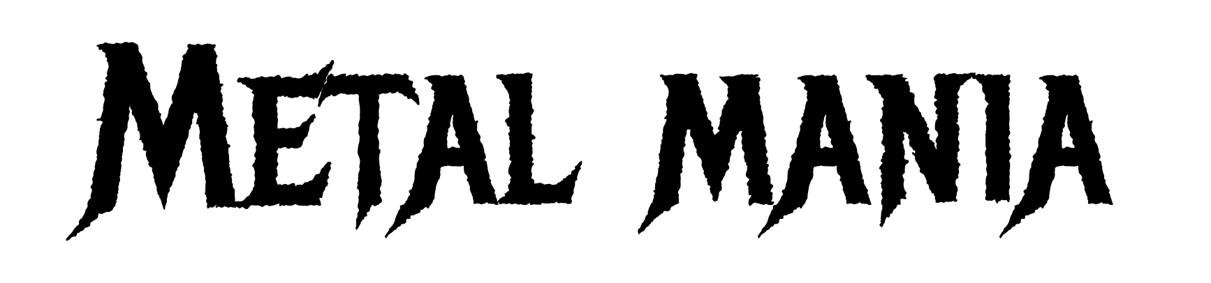 Metal mania