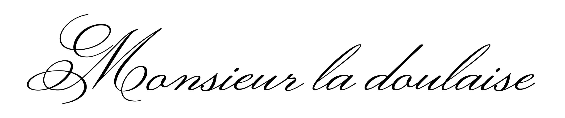 Monsieur la doulaise