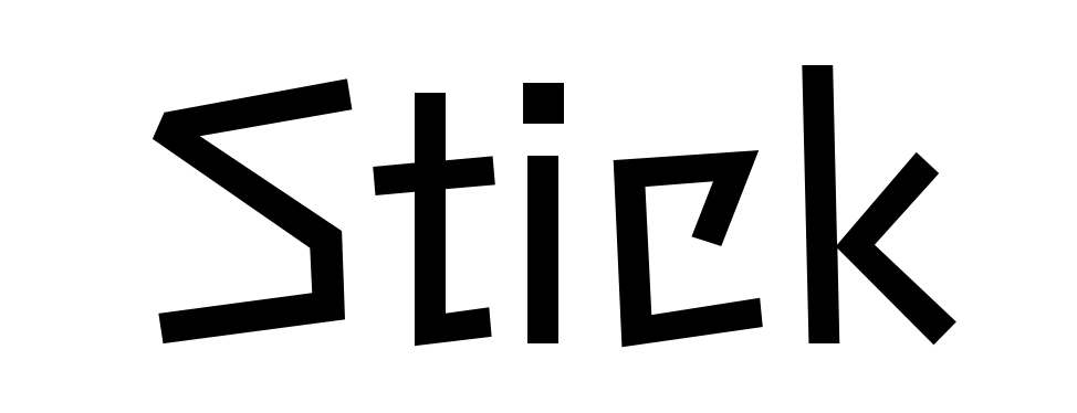 Stick