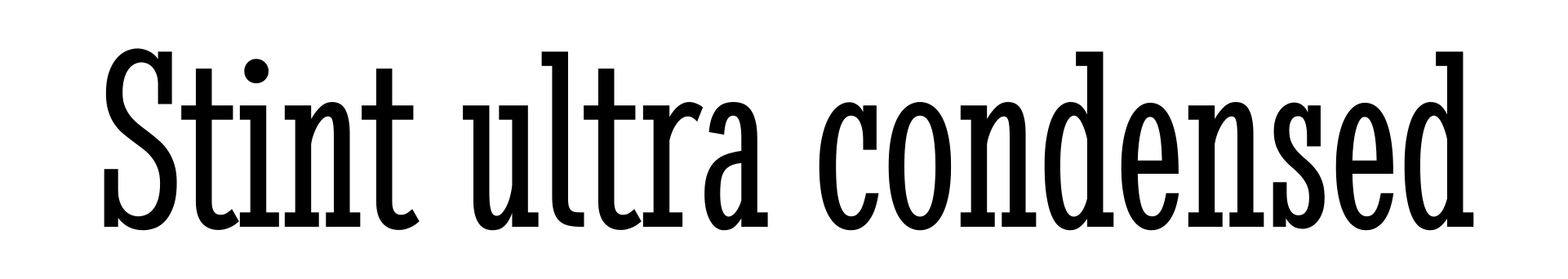 Stint ultra condensed