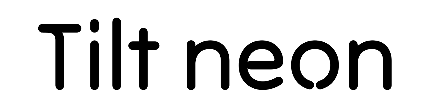 Tilt neon