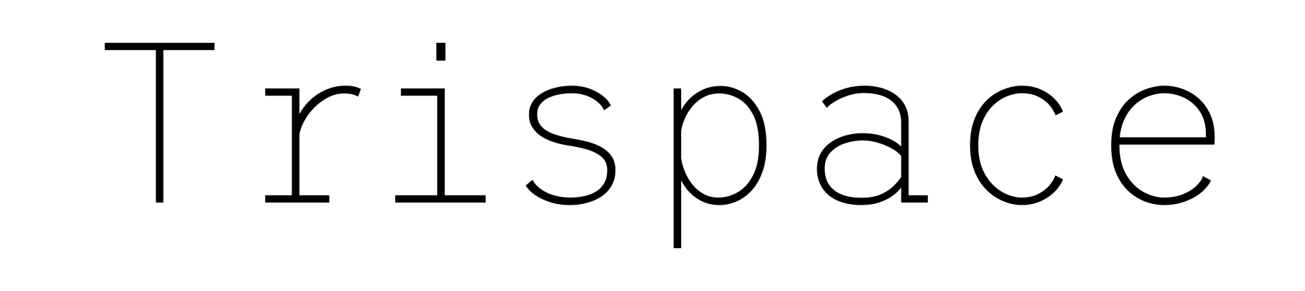 Trispace