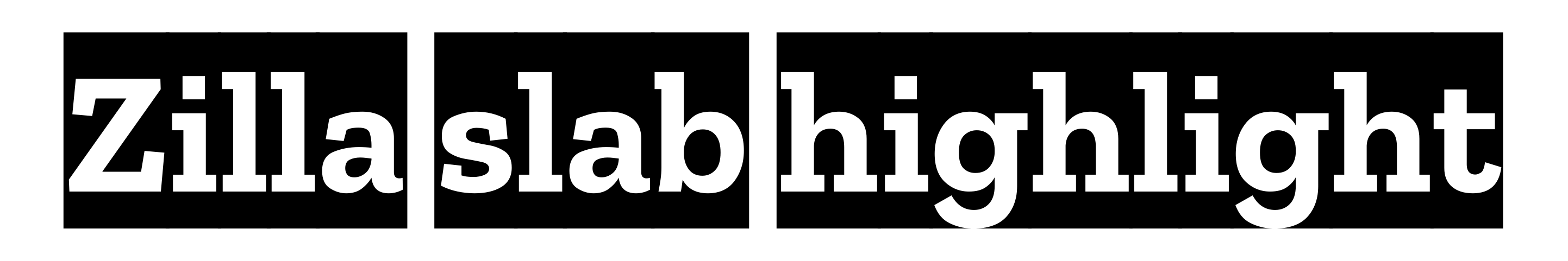 Zilla slab highlight